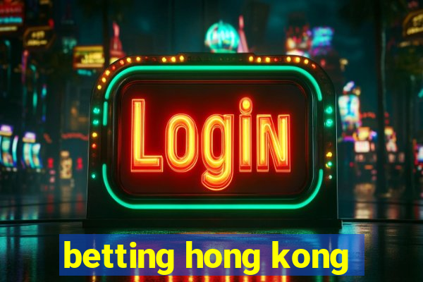 betting hong kong