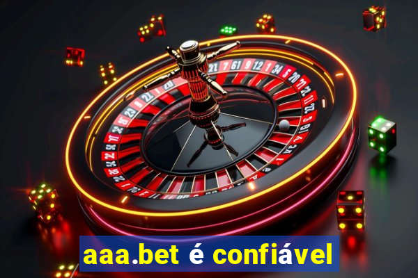 aaa.bet é confiável