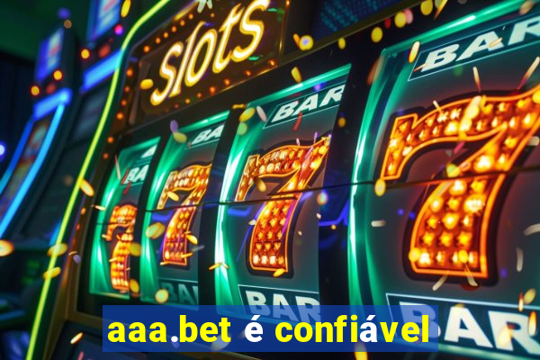 aaa.bet é confiável