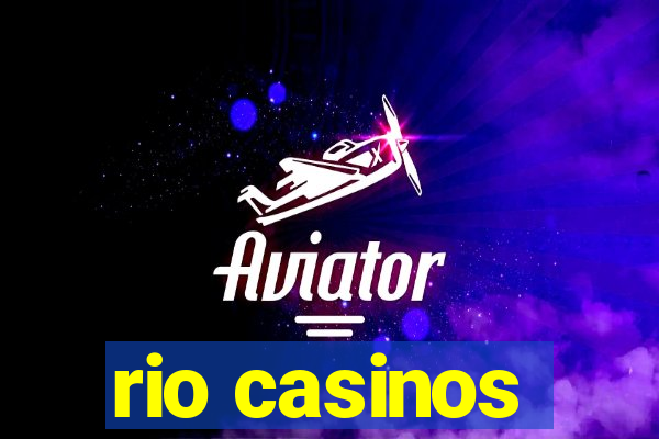 rio casinos