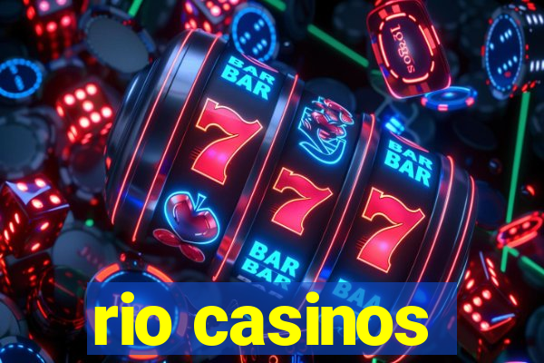 rio casinos