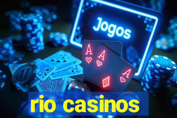 rio casinos