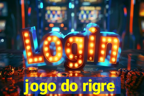 jogo do rigre