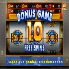 jogos que ganhar criptomoedas