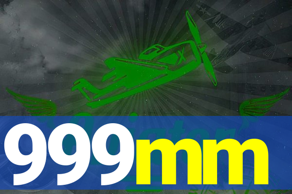 999mm