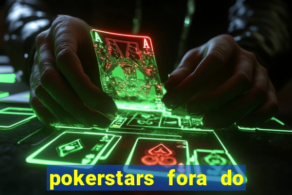 pokerstars fora do ar hoje