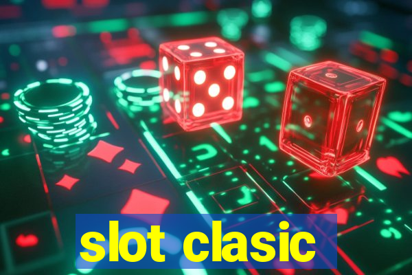 slot clasic