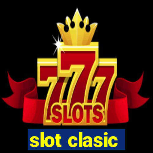 slot clasic