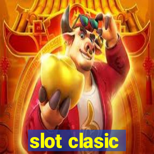 slot clasic