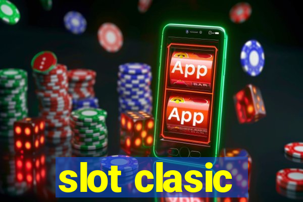 slot clasic