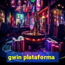 gwin plataforma