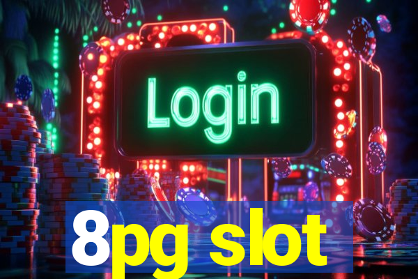 8pg slot