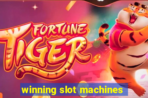 winning slot machines