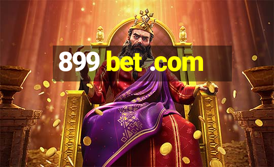 899 bet .com