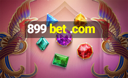 899 bet .com