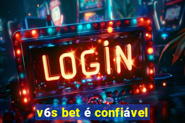 v6s bet é confiável