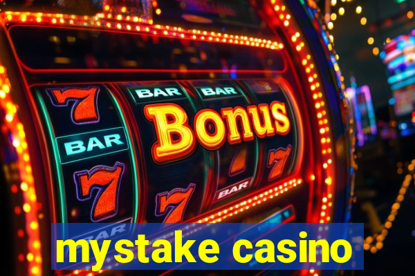 mystake casino