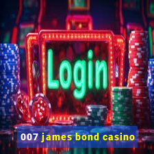 007 james bond casino