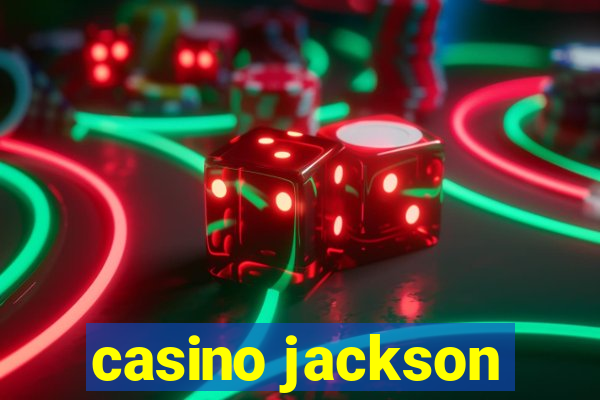 casino jackson