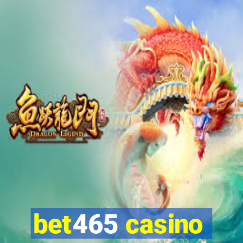 bet465 casino