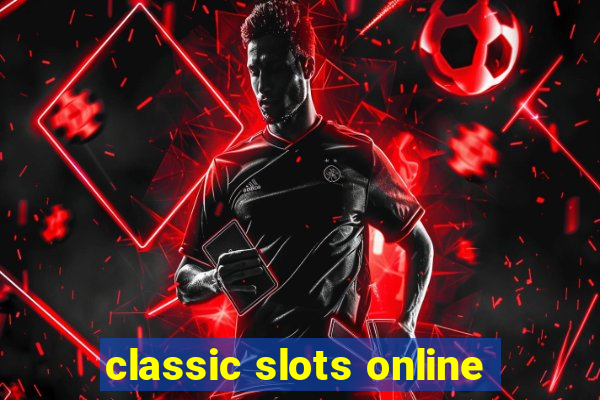 classic slots online