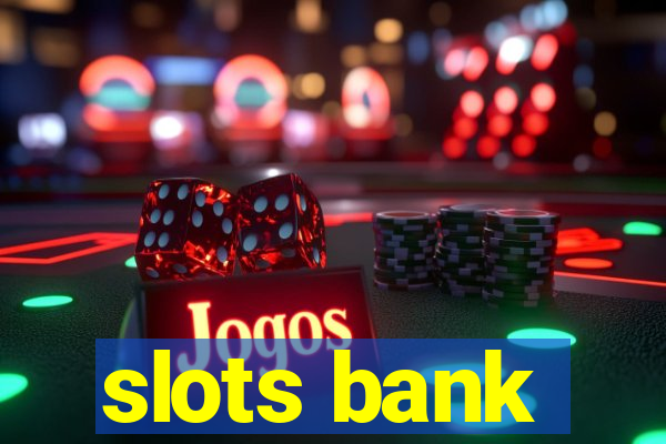 slots bank