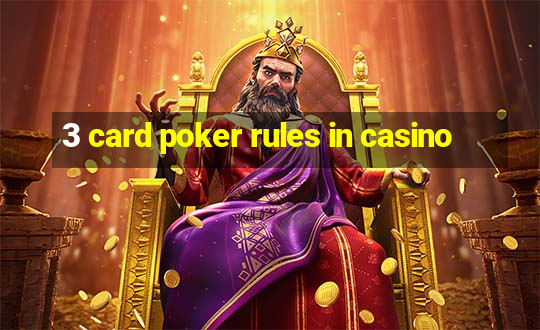 3 card poker rules in casino