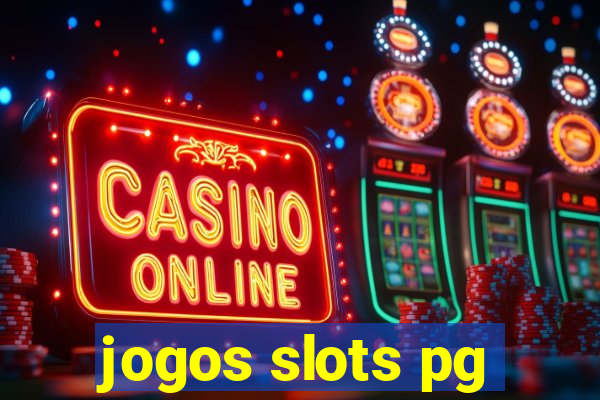 jogos slots pg