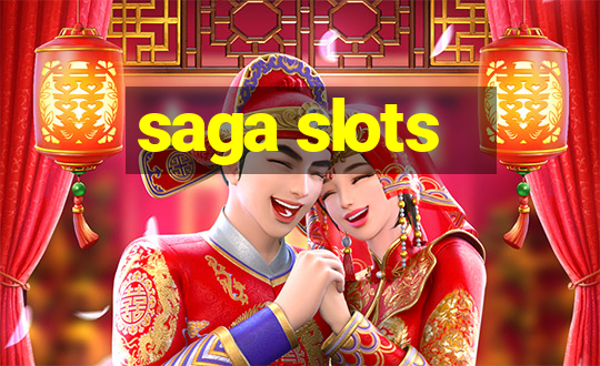 saga slots