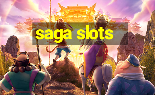 saga slots