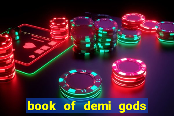 book of demi gods ii reloaded slot