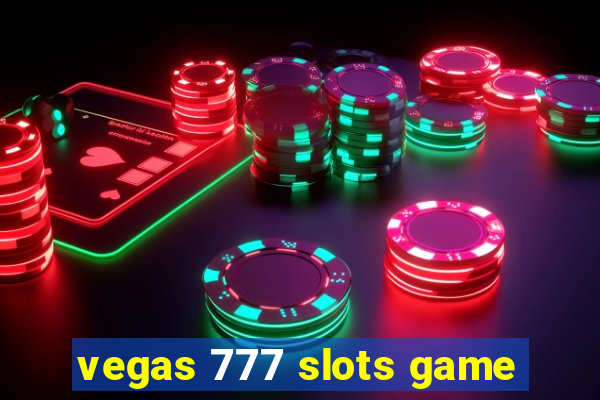 vegas 777 slots game