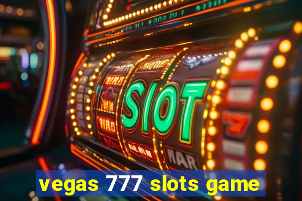 vegas 777 slots game