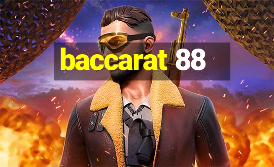 baccarat 88