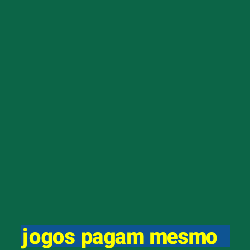 jogos pagam mesmo