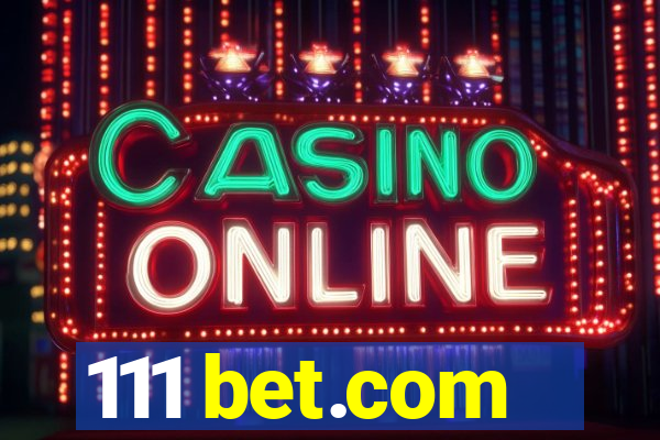 111 bet.com