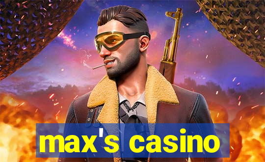 max's casino