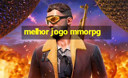 melhor jogo mmorpg