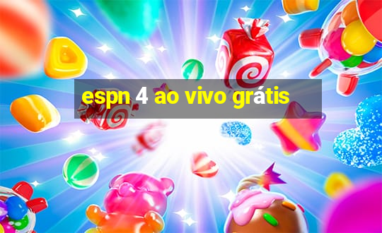 espn 4 ao vivo grátis