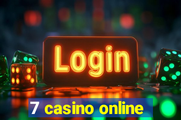 7 casino online