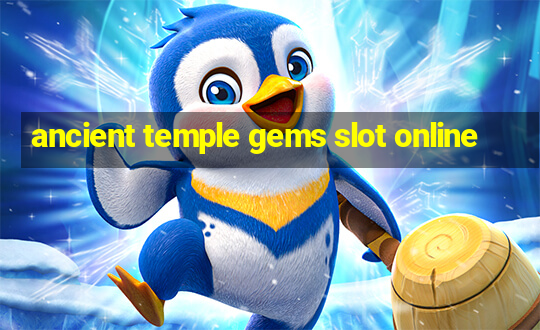 ancient temple gems slot online