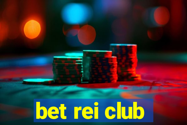 bet rei club