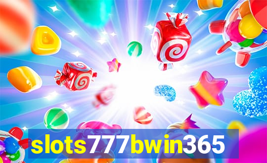 slots777bwin365