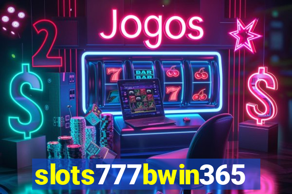 slots777bwin365