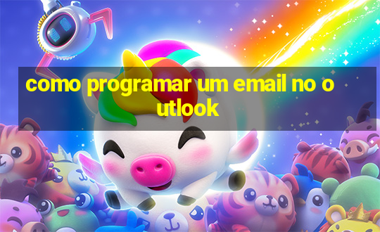 como programar um email no outlook