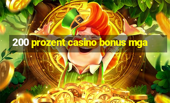 200 prozent casino bonus mga