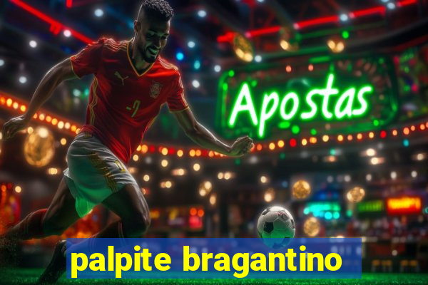 palpite bragantino