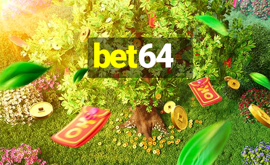 bet64