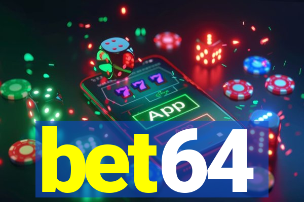 bet64