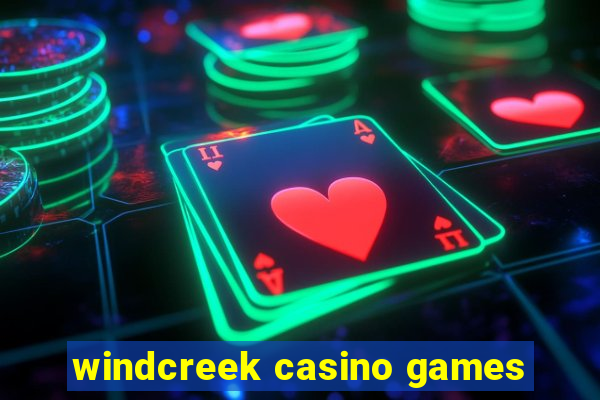 windcreek casino games